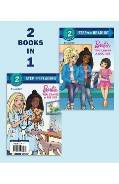 You Can Be a Doctor/You Can Be a Pet Vet (Barbie) - Random House