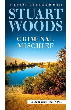 Criminal Mischief - Stuart Woods