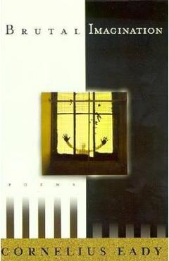 Brutal Imagination - Cornelius Eady