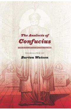 The Analects of Confucius - Burton Watson