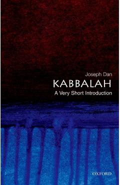 Kabbalah: A Very Short Introduction - Joseph Dan