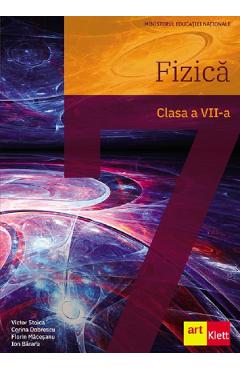 Fizica - Clasa 7 - Manual - Victor Stoica, Corina Dobrescu, Florin Macesanu, Ion Bararu