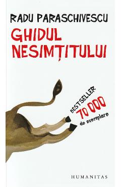 Ghidul nesimtitului – Radu Paraschivescu Ghidul