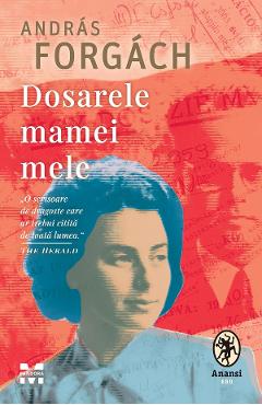 eBook Dosarele mamei mele - Andras Forgach