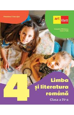 Limba si literatura romana - Clasa 4 - Manual - Cleopatra Mihailescu, Tudora Pitila