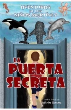 La puerta secreta: The Secret Door - Minda Gomez