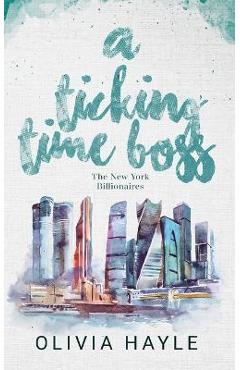A Ticking Time Boss - Olivia Hayle