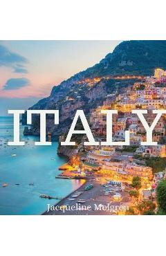 Italy: Coffee Table Book for Nomads - Jacqueline Melgren