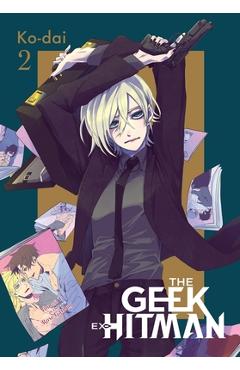 The Geek Ex-Hitman, Vol. 2 - Ko-dai