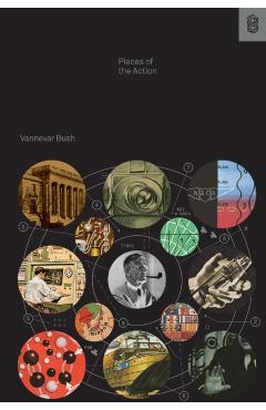 Pieces of the Action - Vannevar Bush