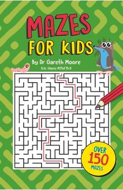 Mazes for kids - gareth moore