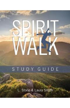 Spirit Walk: Study Guide - Laura Smith - Imagine 1