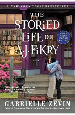 The Storied Life of A. J. Fikry (Movie Tie-In) - Gabrielle Zevin