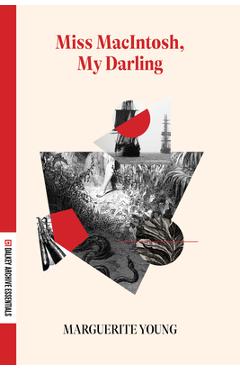 Miss Macintosh, My Darling - Marguerite Young