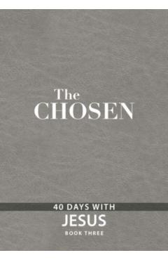 The Chosen Book Three: 40 Days with Jesus - Amanda Jenkins