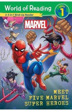 World of Reading: Meet Five Marvel Super Heroes - Marvel Press Book Group
