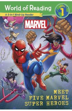 World of Reading: Meet Five Marvel Super Heroes - Marvel Press Book Group