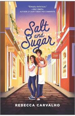 Salt and Sugar - Rebecca Carvalho