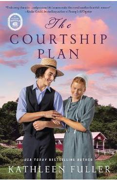 The Courtship Plan - Kathleen Fuller