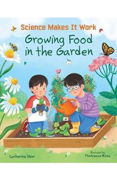 Growing Food in the Garden - Catherine Stier