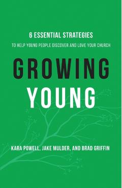 Growing Young - Kara Powell