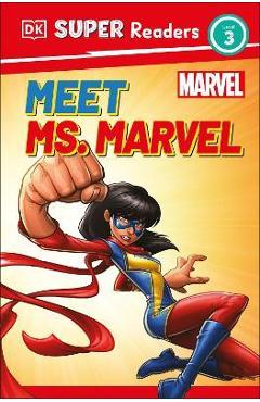 DK Super Readers Level 3 Marvel Meet Ms. Marvel - Pamela Afram