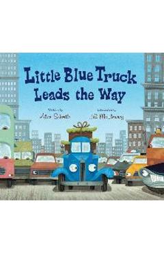 Little Blue Truck Leads the Way Padded Board Book - Alice Schertle