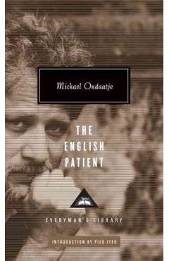 The English Patient: Introduction by Pico Iyer - Michael Ondaatje