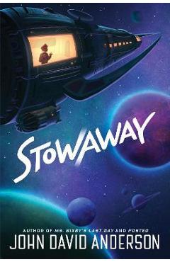 Stowaway - John David Anderson