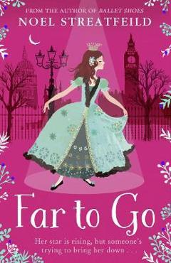 Far to Go - Noel Streatfeild