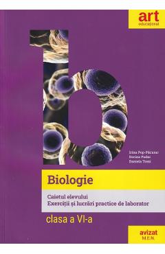 Biologie - Clasa 6 - Caietul elevului - Irina Pop-Pacurar, Dorina Podar, Daniela Tomi