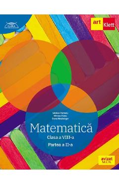 Matematica - Clasa 8 Partea 2 - Traseul albastru - Marius Perianu, Mircea Fianu, Dana Heuberger
