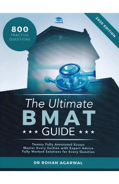 The Ultimate BMAT Guide: 800 Practice Questions - Rohan Agarwal