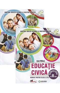 Educatie civica - Clasa 3 Sem.1+ Sem.2 - Manual + 2 CD - Olga Piriiala