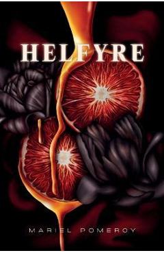 Helfyre - Mariel Pomeroy