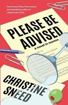 Please Be Advised - Christine Sneed