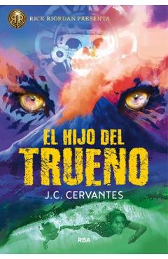 El Hijo del Trueno / The Storm Runner - J. C. Cervantes