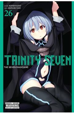 Trinity Seven, Vol. 26: The Seven Magicians - Akinari Nao
