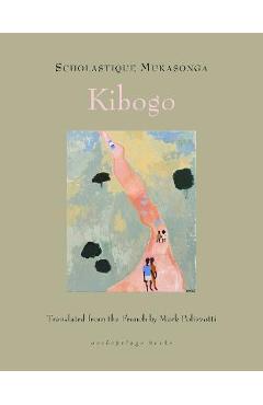 Kibogo - Scholastique Mukasonga