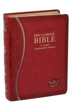 New Catholic Bible Confirmation Edition - Catholic Book Publishing Corp