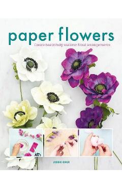 Paper Flowers - Jessie Chui - Imagine 1