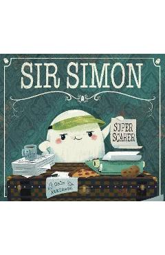 Sir Simon: Super Scarer - Cale Atkinson