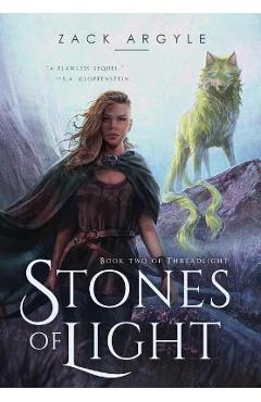 Stones of Light - Zack Argyle