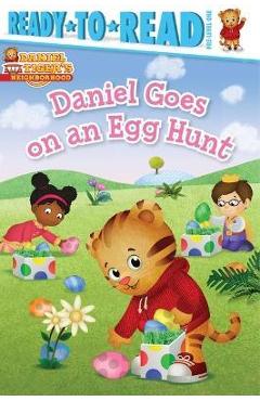 Daniel Goes on an Egg Hunt: Ready-To-Read Pre-Level 1 - Maggie Testa