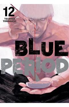 Blue Period 12 - Tsubasa Yamaguchi