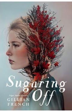 Sugaring Off - Gillian French
