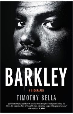 Barkley: A Biography - Timothy Bella