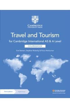 Cambridge International as and a Level Travel and Tourism Coursebook with Digital Access (2 Years) - Susan Stewart
