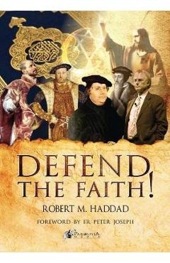 Defend the Faith! - Robert M. Haddad - Imagine 1