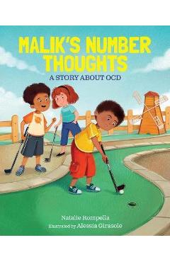 Malik\'s Number Thoughts: A Story about Ocd - Natalie Rompella